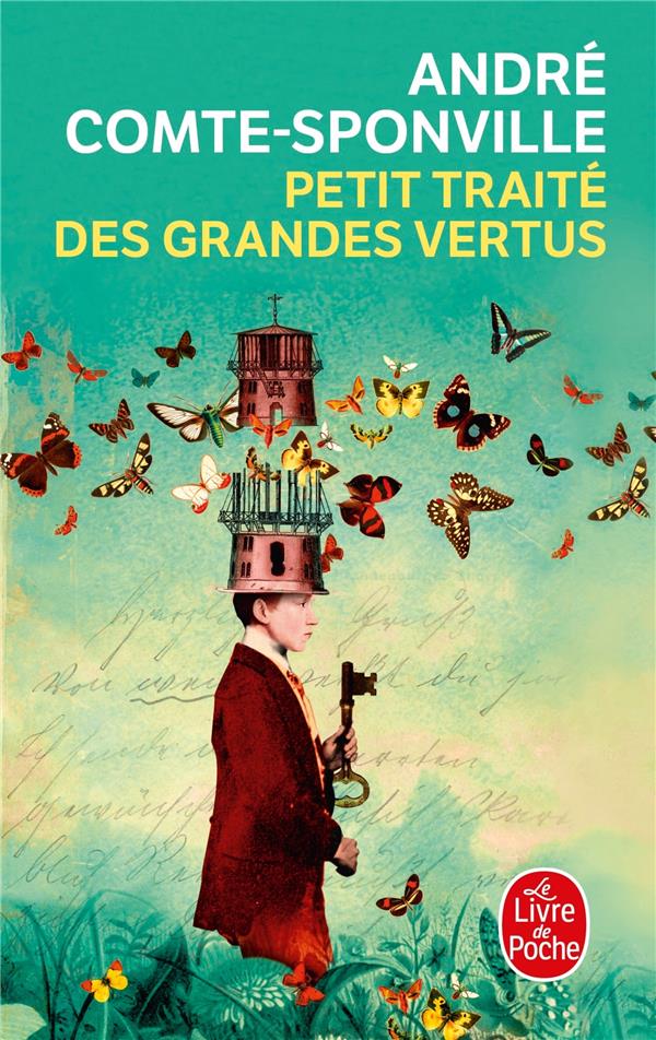 COMTE-SPONVILLE/ANDR - PETIT TRAITE DES GRANDES VERTUS COMTE-SPONVILLE/ANDR - PETIT TRAITE DES GRANDES VERTUS